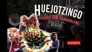 Huejotzingo cuando un carnavalero muere [upl. by Aienahs139]