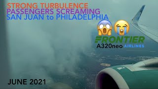 SCARY amp STRONG TURBULENCE  PASSENGERS SCREAM  FULL FLIGHT VIDEO  SJU TO PHL  FRONTIER A320NEO [upl. by Ahseym]