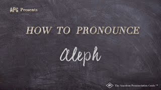 How to Pronounce Aleph Real Life Examples [upl. by Mellisent566]