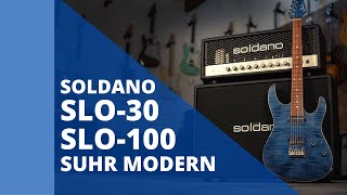 SOLDANO SLO100 amp SLO30 Overview with SUHR Modern Guitar [upl. by Malachi]