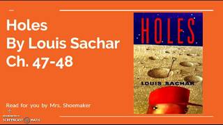 Holes by Louis Sachar Ch 4748 Pt1 [upl. by Niroc]