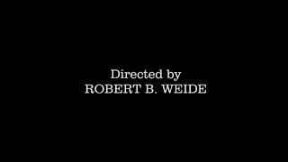 Directed by Robert B Weide [upl. by Rochemont]