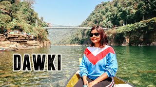 Visiting DAWKI Meghalaya Near Bangladesh amp MAWLYNNONG Village Cleanest Village in Asia  Ep 2 [upl. by Crabb]