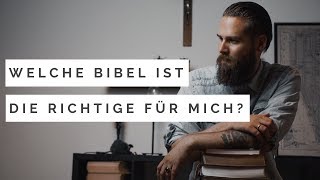 Welche Bibel ist die richtige für mich Bibellesen für Anfänger [upl. by Lotsyrc829]