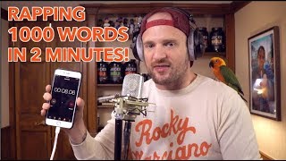 Rapping 1000 Words in 2 Minutes NEW WORLD RECORD [upl. by Marys]