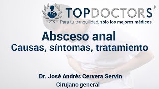 Absceso anal causas síntomas tratamiento [upl. by Bendicty]