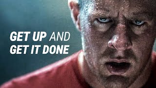 GET UP AND GET IT DONE  Best Motivational Video [upl. by Laurinda881]