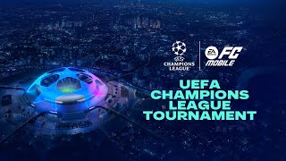 EA SPORTS FC™ MOBILE 24  Play the UEFA Champions League Tournament [upl. by Onilegna]