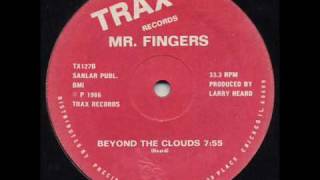 Mr Fingers  Beyond The Clouds [upl. by Varien360]