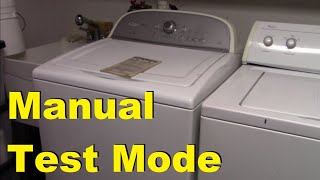 How to Use Manual Test Mode to Diagnose and Repair your Whirlpool Cabrio Washing Machine [upl. by Nylaehs]