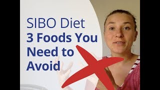 SIBO Diet  3 Trigger Foods that STOP You from Healing SIBO [upl. by Ciredec]