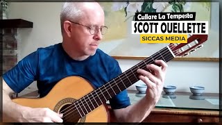 OFFICIAL Cullare la Tempesta  Scott Ouellette plays his own composition  Classical Guitar [upl. by Essinger]