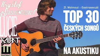 TOP 30 českých songů pro AKUSTICKOU kytaru [upl. by Esinnej]