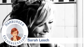 Sarah Lesch quotNichtsquot live  Hamburger Küchensessions [upl. by Noelyn301]