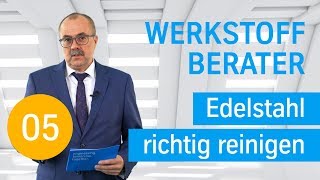 Edelstahl richtig reinigen  Der Werkstoff Berater von thyssenkrupp [upl. by Oterol183]