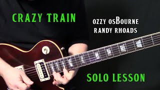 how to play quotCrazy Trainquot by Ozzy Ozbourne Randy Rhoads  guitar solo lesson [upl. by Quinby41]