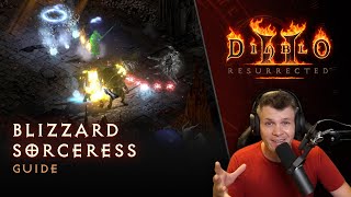 Diablo II Resurrected  Blizzard Sorceress Guide [upl. by Anitaf]