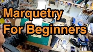 Marquetry For Beginners [upl. by Sitruk]