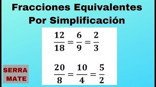 Fracciones Equivalentes Por Simplificación [upl. by Aicekan981]