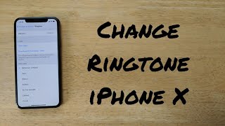 How to change ringtone iPhone X 10 [upl. by Otrebile]