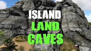 ARK ISLAND LAND CAVE LOCATIONS [upl. by Ahsiket]