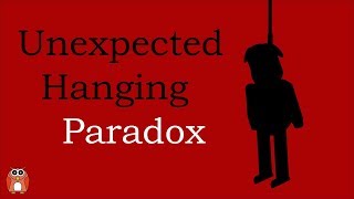 The Unexpected Hanging Paradox [upl. by Elias]