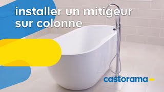 Comment installer un mitigeur sur colonne  Castorama [upl. by Silvain575]