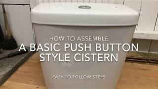 How to assemble a push button toilet cistern [upl. by Walford]