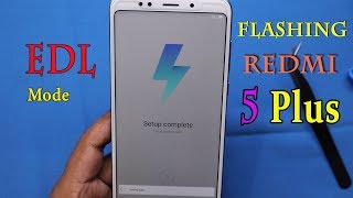 How to flashing Xiaomi Redmi 5 plus  How to enter EDL mode MI Redmi 5 plus [upl. by Bannasch321]