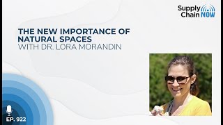 The New Importance of Natural Spaces with Dr Lora Morandin [upl. by Leidba]