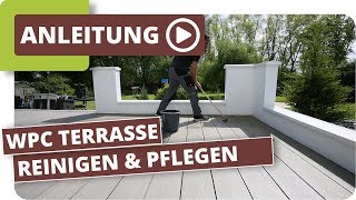 WPC Terrassendielen reinigen und pflegen [upl. by Tate]