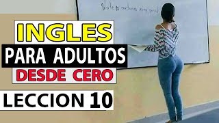 INGLES Para Adultos Desde CERO LECCIÓN 10 Así se usan los auxiliares DO y DOES en inglés [upl. by Eeldivad826]