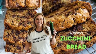 The BEST Zucchini Bread Recipe 4 ways [upl. by Orlando]