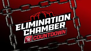 Countdown to Elimination Chamber 2025 March 1 2025 [upl. by Annalee]