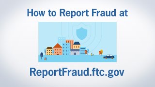 How to Report Fraud at ReportFraudftcgov  Federal Trade Commission [upl. by Innes]