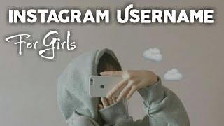 Instagram Username For Girls [upl. by Salohci]