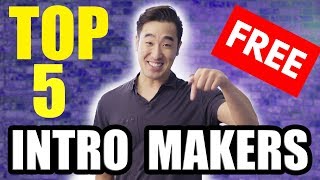 Top 5 FREE YouTube Intro Makers [upl. by Neeka]