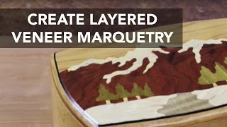 How to Create Layered Veneer Marquetry [upl. by Pedaiah]