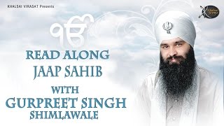 Jaap sahib  Bhai Gurpreet Singh Shimla Wale  Learn Gurbani  Gurbani Shabad Kirtan [upl. by Rosen]