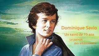 Saint Dominique Savio un saint de 15 ans [upl. by Yael]