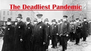 What Was the 1918 Influenza Pandemic [upl. by Roobbie]