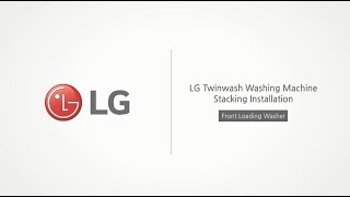 Washing Machine Installation Guide  LG TWINWash [upl. by Vedis]