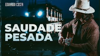 Eduardo Costa  Saudade Pesada  DVD Pantanal [upl. by Ahsenad]