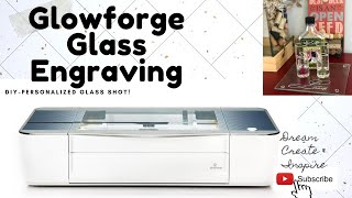 Glass Engraving using Glowforge [upl. by Ecile]