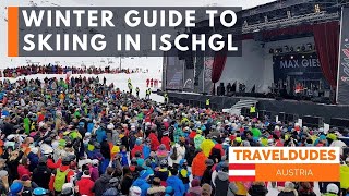 Winter Guide to skiing in Ischgl Austria the best ski destination for foodies [upl. by Nuhsyar]