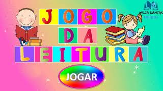 LEITURA DE PALAVRAS JOGO DA LEITURA  Alfabetização [upl. by Einram]