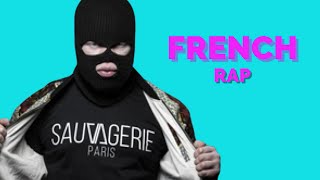 50 Best French Rap Songs Of 2019 1 [upl. by Ellekcir]