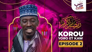 KOROU YORO AK KAAW 2025  ÉPISODE 2 [upl. by Nereil]