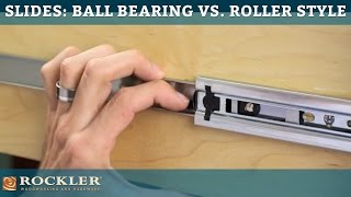 Drawer Slide Tutorial Ball Bearing vs Roller Style [upl. by Enyr]