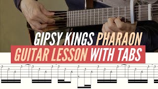 Gipsy Kings Pharaon  Free Guitar Lesson  Tabs and Flamenco Tutorial [upl. by Nivar]